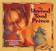 The Horned Toad Prince by Jackie Mims Hopkins: 9781561455485