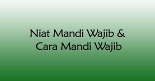 Berwuduk jika hendak mengerjakan solat fardhu. Niat Mandi Wajib Dan Cara Mandi Wajib Yang Betul