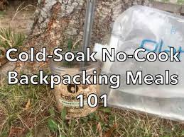 We did not find results for: Cold Soak No Cook Backpacking Meals 101 Sectionhiker Com