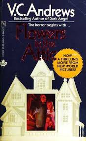 Flowers in the Attic by V.C. Andrews | Open Library