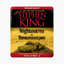 Nightmares & Dreamscapes, Volume I (Unabridged) by Stephen King on Apple  Books