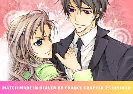 Match Made In Heaven By Chance Chapter 75 Spoiler, Recap, Release Date  10/2023