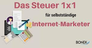 Nehmen wir mal an, du. Das Steuer Einmaleins Fur Selbststandige Internetmarketer