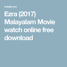 Ezra 2017 Malayalam Movie Watch Online Free Download Free Movies Full Movies Free Movies