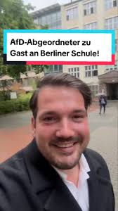 AfD-Abgeordneter zu Gast an Berliner Schule! #fy #fyp #fypシ #fypシ゚viral  #foryou #fypage #foryoupage #fürdich #viral #viralvideo #viraltiktok  #politik #politiktok #politiktiktok #afd #afddeutschland ...