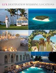 Lux Travel Top 5 Destination Wedding Locations Destination Wedding Locations Wedding Locations Destination Wedding Caribbean