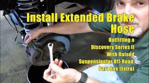 Land Rover Discovery 2 TD5 Fitting a New Extended Stainless Steel Braided  Brake Hose Kit