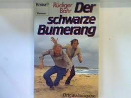 Rüdiger bahr ist unter anderem die deutsche synchronstimme von jay pritchett (gespielt von ed o'neill, in der serie modern family). Der Schwarze Bumerang Roman 1002 Roman Bahr Rudiger Ebay