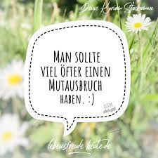 Alle Weisheiten Und Zitate Auf Einen Blick Als Inspiration Fur Dich Und Deine Liebsten Lebensfreude Heute De