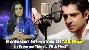 Exclusive Interview with 'Ali Sher' in program Music with Nazi