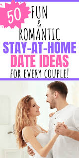 The Ultimate List Of At Home Date Ideas At Home Dates Date Night Ideas For Married Couples At Home Date