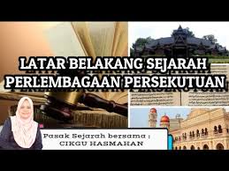 Perlembagaan persekutuan malaysia, seperti juga perlembagaan bertulis lain, boleh dipinda dengan cara yang berbeza. Bab 2 Ting 5 2 1 Latar Belakang Sejarah Perlembagaan Persekutuan Youtube