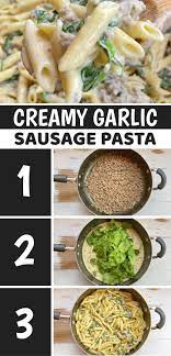 20 Minute Creamy Garlic Sausage Pasta Quick Easy Dinner Recipe Recipe Easy Dinner Recipes Dinner Recipes Easy Quick Easy Dinner