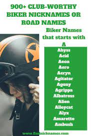 900 Club Worthy Biker Nicknames Or Road Names Find Nicknames Nicknames For Girls Biker Nicknames