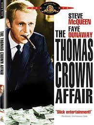 Both Film And Music Superb Http Www Thomas Crown Affair Com Images 1968 Thomas Crown Affair Cast Jpg Thomas Crown Affair Steve Mcqueen Faye Dunaway