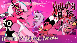 Check spelling or type a new query. Spring Broken Hazbin Hotel Wiki Fandom
