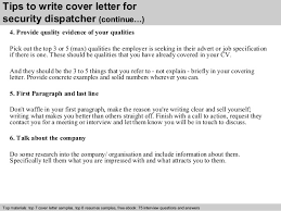 A number of our tasks are variations on. Security Dispatcher Cover Letter