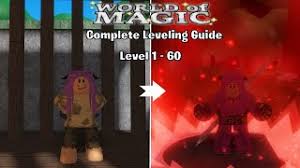 This guide will show you all the intricacies of the spec in various aspects of the game and teach you how. The World Of Magic How To Level Up Fast Herunterladen