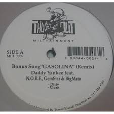 Daddy yankee performs in the music video gasolina from the album barrio fino recorded for el cartel and umg records. Gasolina In A Minute By N O R E Daddy Yankee 12inch With French Connection Records Ref 114702714