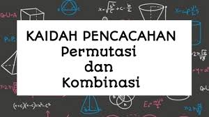 Kaidah pencacahan yang akan dipelajari pada modul ini antara lain aturan penjumlahan, aturan perkalian, permutasi, dan kombinasi. Kaidah Pencacahan Permutasi Dan Kombinasi Youtube