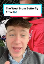 The West Brom Butterfly Effect Explained