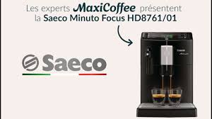 Maybe you would like to learn more about one of these? Saeco Minuto Focus Hd8761 01 Machine A Cafe Automatique Le Test Maxicoffee Youtube
