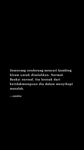 Yaa Dan Ku Pun Sudah Dijadikan Kambing Hitam Kutipan Buku Kutipan Terbaik Kutipan Bijak