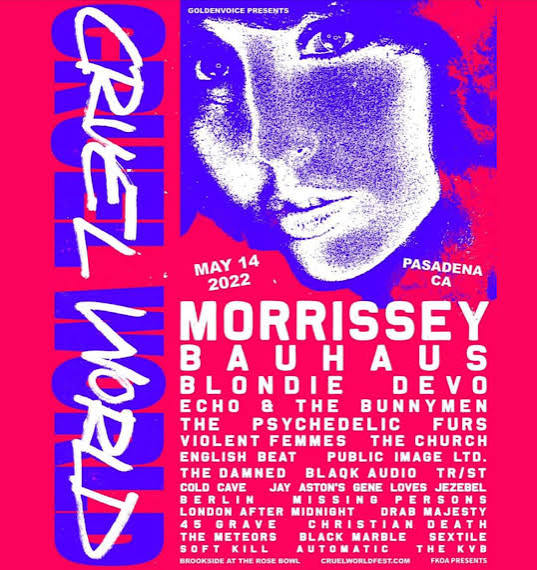 Cruel World Fest Looks to 2022 With Morrissey, Blondie, Bauhaus
