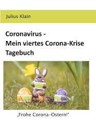 Record and instantly share video messages from your browser. Amazon Com Coronavirus Mein Viertes Corona Krise Tagebuch Frohe Corona Ostern Coronavirus Meine Corona Krise Tagebucher 4 German Edition Ebook Klain Julius Kindle Store