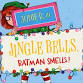 Junie B. in Jingle Bells, Batman Smells! event image