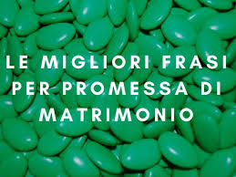 Check spelling or type a new query. Le Migliori Frasi Per Promessa Di Matrimonio Sapevatelo