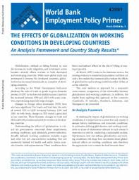 The work environment is slow paced and the lifestyle is easy. The Effects Of Globalization On Working Conditions In Developing Countries An Analysis Framework And Country Study Results