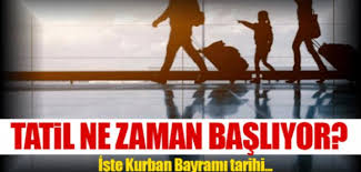 Ramazan bayram tatili ne zaman? 2021 Kurban Bayrami Tatili Kac Gun Bayram Tatili Ne Zaman Basliyor
