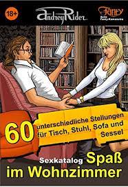 Don't forget to bookmark sex im wohnzimmer using ctrl + d (pc) or command + d (macos). Sex Katalog Spass Im Wohnzimmer 60 Verschiedene Stellungen Fur Tisch Stuhl Sofa Und Sessel Sexkatalog Fur Alle Denen Das Schlafzimmer Nicht Reicht Fanty Kamasutra 2 Ebook Rider Andrey Solotov Stefan Amazon De Kindle Shop