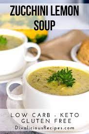 Keto Zucchini Lemon Soup Divalicious Recipes Recipe Lemon Soup Zucchini Soup Recipes Zucchini Soup