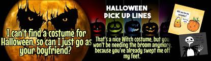 Halloween Pick Up Lines Pick Up Lines Halloween Glendalehalloween