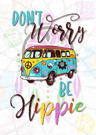 Poster Digitale Don T Worry Be Hippie 50x70 Cm Citazioni Decorazione Murale Artwork Pensieri Positivi Poster Motivazionale With Images Hippie Art Hippie Party Happy Hippie
