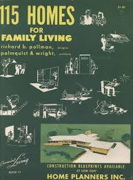 115 Homes For Family Living Book No 17 Home Planners Inc Free Download Borrow And Streaming Internet Archive Vintage House Plans Home Planner Family Living