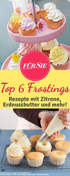 Frosting Der Susse Food Trend Aus Amerika Cupcakes Rezepte Leckereien