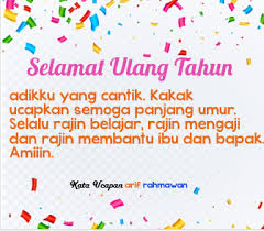 Hari ulang tahun adalah hari yang spesial bagi siapa saja. Kumpulan Kata Kata Ucapan Selamat Ulang Tahun Adik Puisi Do A Dan Gambar Terbaik Bospedia