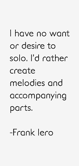 It is not an innate survival skill that we need; Frank Iero Quotes Sayings