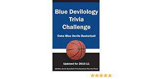 Find out in this monthly quiz show! Blue Devilology Trivia Challenge Duke Blue Devils Basketball Kick The Ball Amazon Es Libros