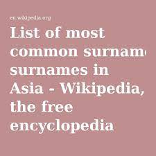 List Of Most Common Surnames In Asia Surnames Most Common Japanese Name