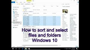 Alphabetize a list in word 2007 to word 2019. How To Sort And Select Files And Folders Windows 10 Youtube