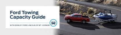 2019 Ford Towing Capacity Guide And Info Donley Ford Mt Vernon