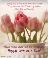 The focus, however, isn't on their achievements on happy women's day quotes. Womens Day Wishes Messages