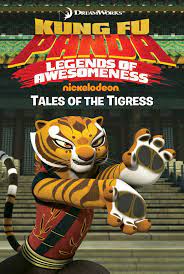 The paws of destiny), a series of digital comics, and multiple video games. Tales Of The Tigress Kung Fu Panda Tv Katschke Judy Amazon De Bucher