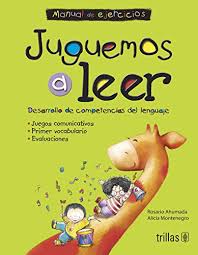 Libro para aprender a leer y escribir. Rosario Ahumada Juguemos Leer Manual Ejercicios Abebooks