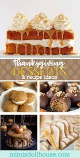Thanksgiving Desserts Thanksgiving Food Ideas Thanksgiving Desserts Thanksgiving Desserts Kids Thanksgiving Food Desserts