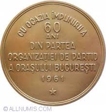 Gheorghe gheorghiu dej în orașul iași (1961). Gheorghe Gheorghiu Dej Cu Ocazia Implinirii A 60 De Anidin Partea Organizatiei De Partid A Orasului Bucuresti Commemorative Romania Medalie 20283